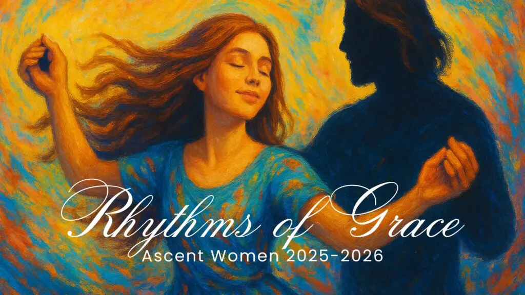Rhythms of grace ascent women 2025 2026 (1)