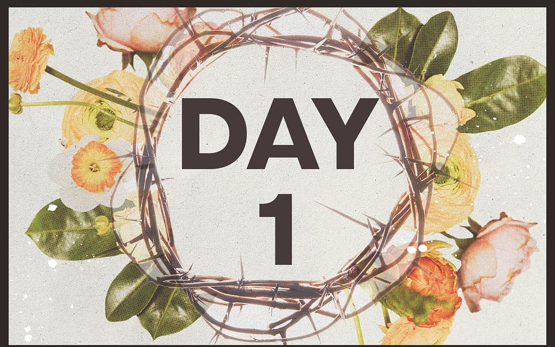 21 Days of Prayer & Fasting: Day 1, Monday – Loving God With All Your Heart